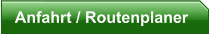 Anfahrt / Routenplaner